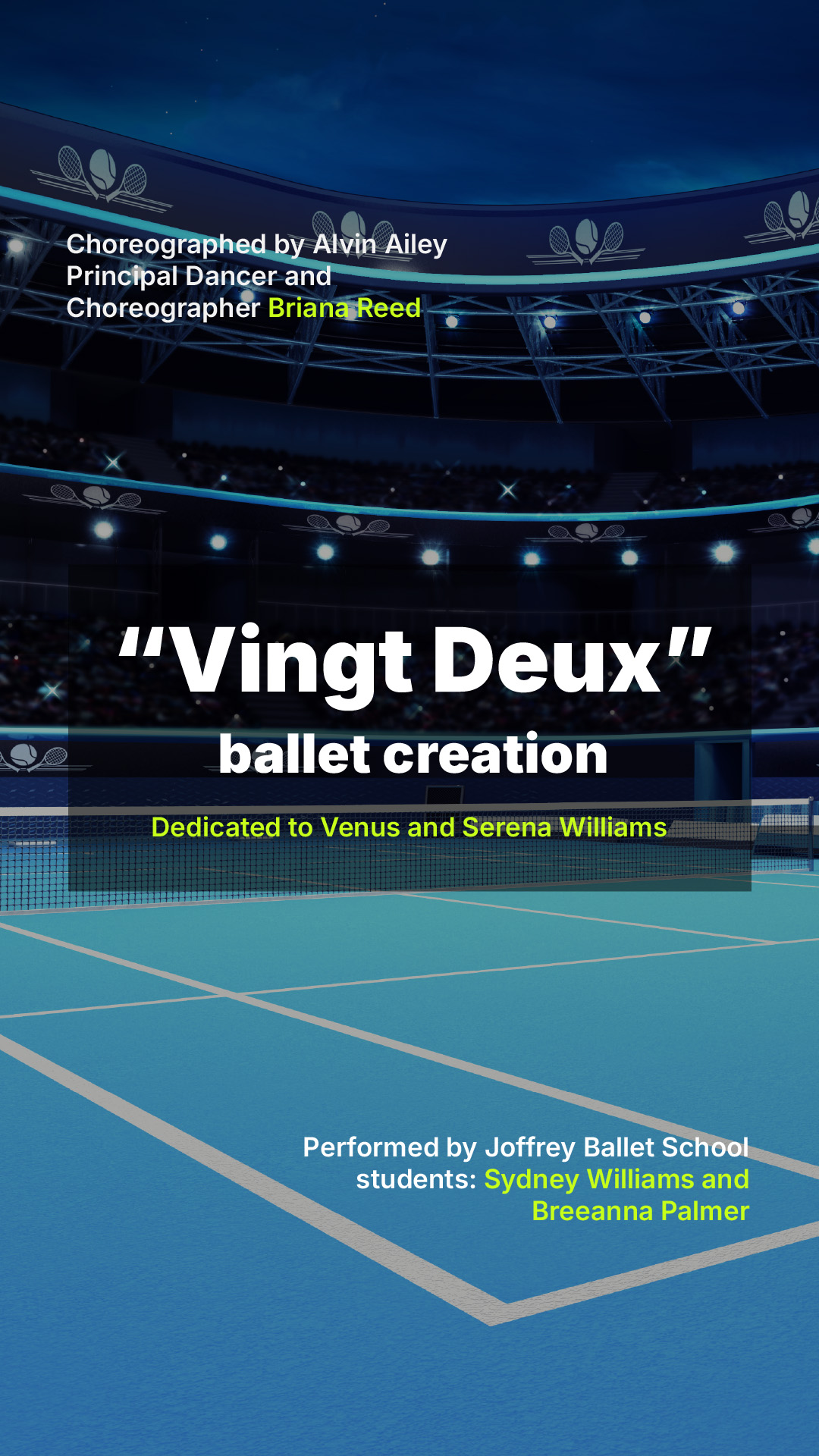 8.⁠ ⁠Vingt-Deux. Choreographer Briana J. Reed dedicated to Serena and Venus Williams. Kravis Center, Palm Beach, May 2025